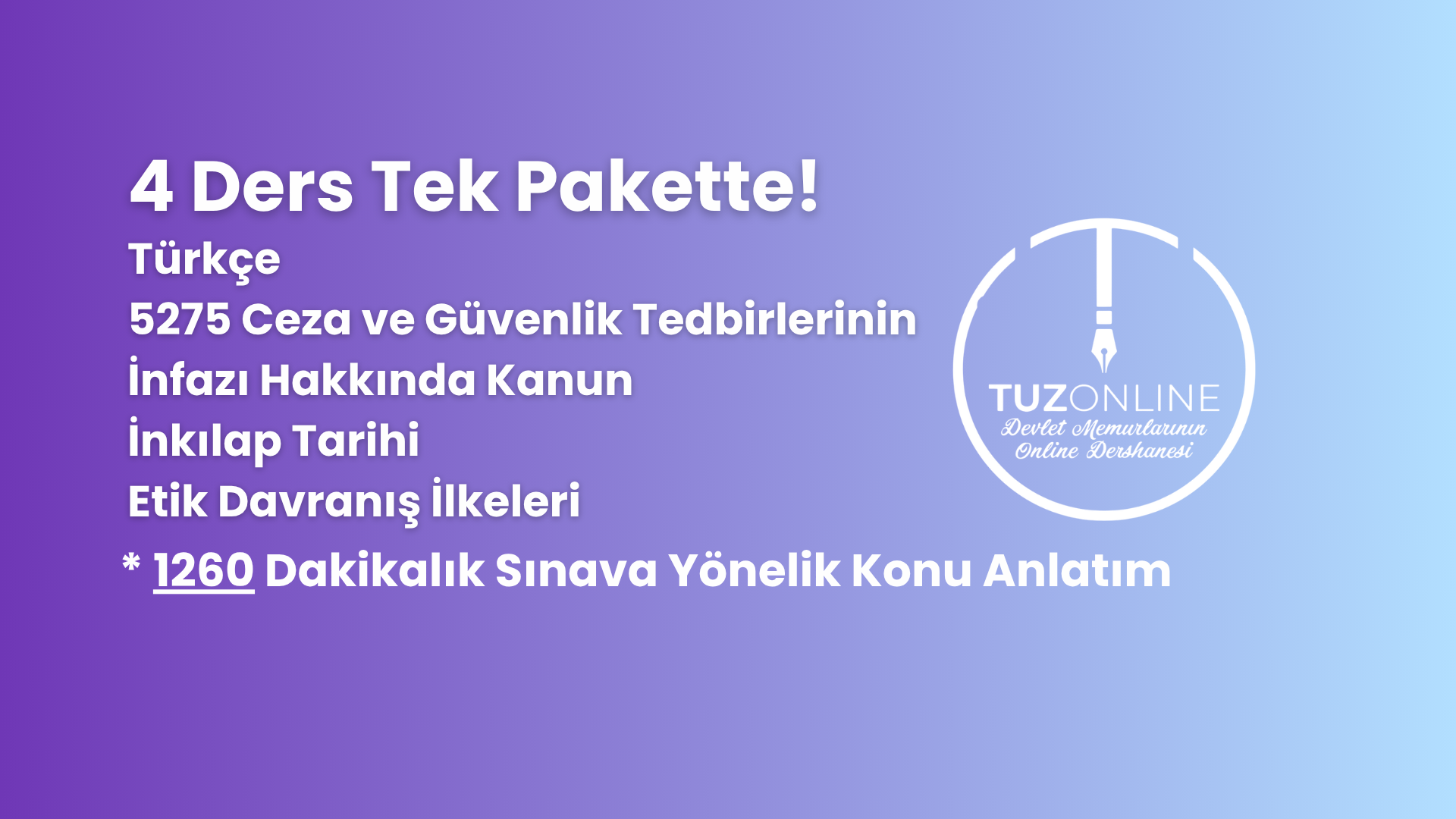 Türkçe, 5275 Ceza ve Güvenlik Tedbirlerinin İnfazı Hakkında Kanun, İnkılap Tarihi, Etik Davranış İlkeleri